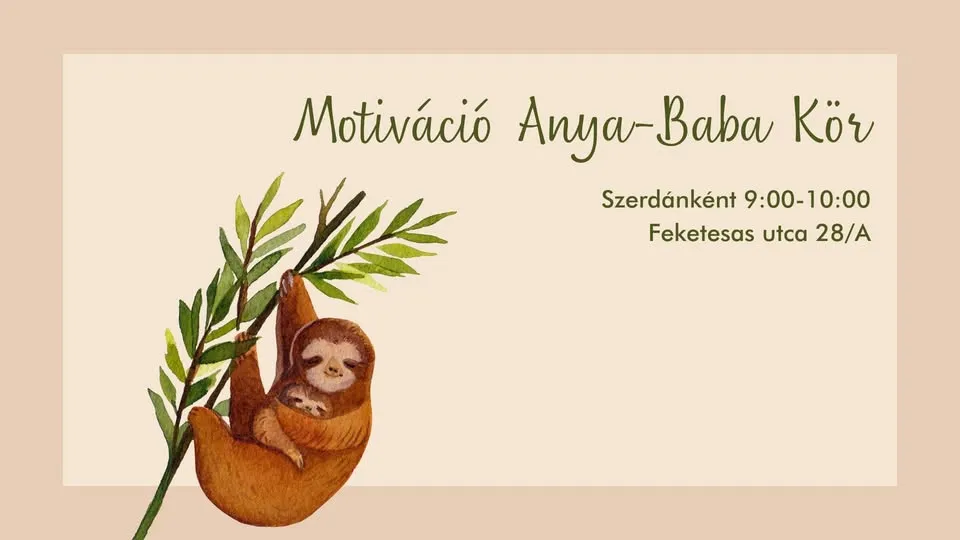 Motiváció Anya-Baba Kör