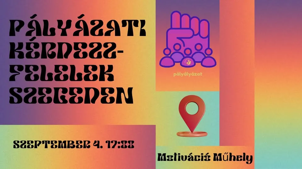 Pályázati kérdezz-felelek Szegeden